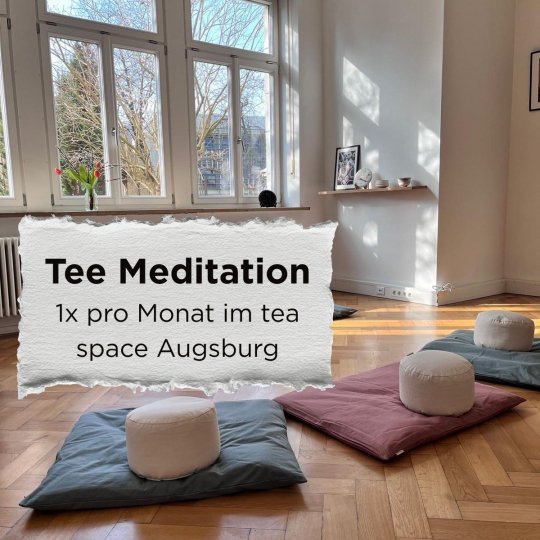 Tee Meditation in Augsburg
